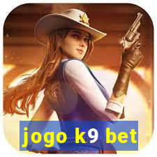 jogo k9 bet